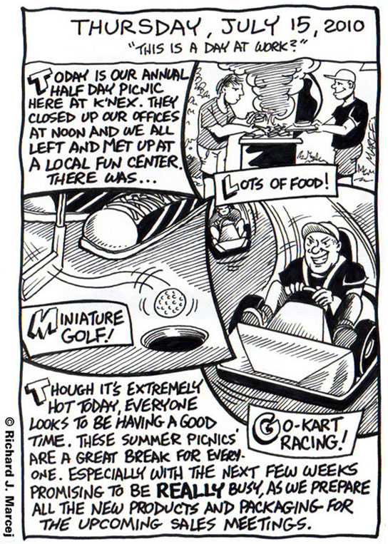 Daily Comic Journal: July 15, 2010: “This Is A Day At Work?”