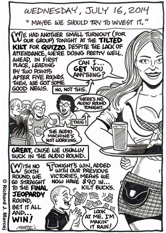 Daily Comic Journal: July 16, 2014: “Maybe We Should Try To Invest It.”