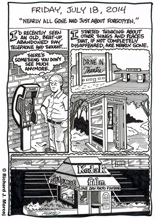Daily Comic Journal: July 18, 2014: “Nearly All Gone And Just About Forgotten.”