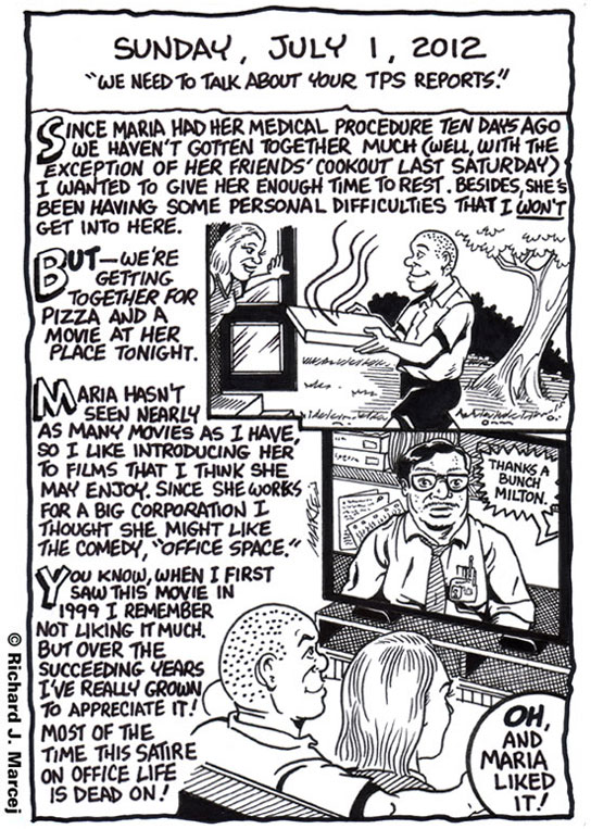 Daily Comic Journal: July 1, 2012: “We Need To Talk About Your TPS Reports.”