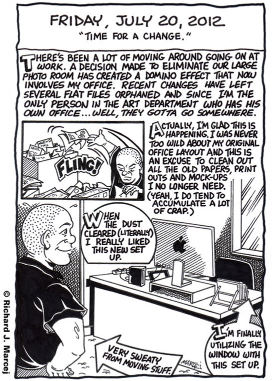 Daily Comic Journal: July 20, 2012: “Time For A Change.”