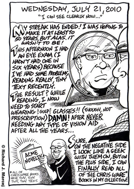 Daily Comic Journal: July 21, 2010: “I Can See Clearly Now …”