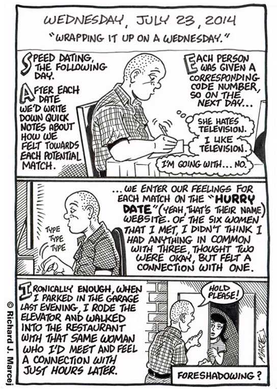 Daily Comic Journal: July 23, 2014: “Wrapping It Up On A Wednesday.”