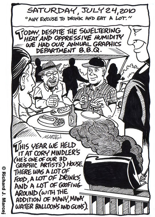 Daily Comic Journal: July 24, 2010: “Any Excuse To Drink And Eat A Lot.”
