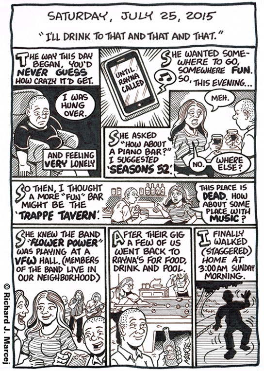 Daily Comic Journal: July 25, 2015: “I’ll Drink To That And That And That.”