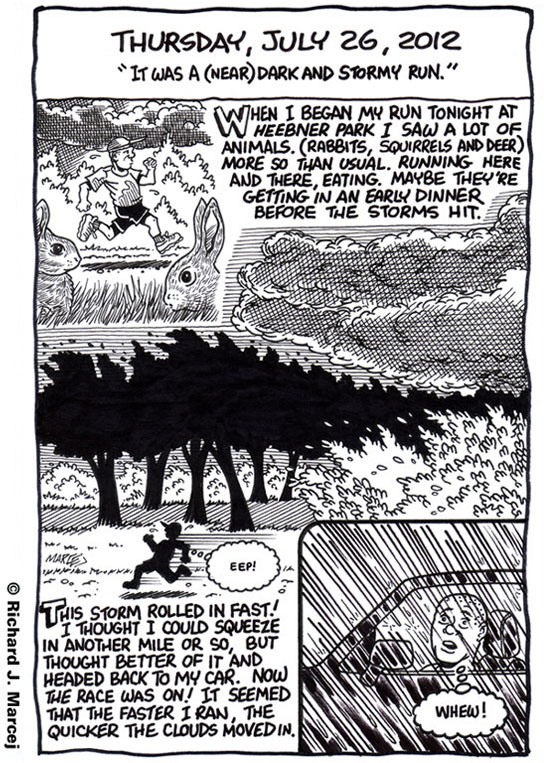Daily Comic Journal: July 26, 2012: “It Was A (Near) Dark And Stormy Run.”