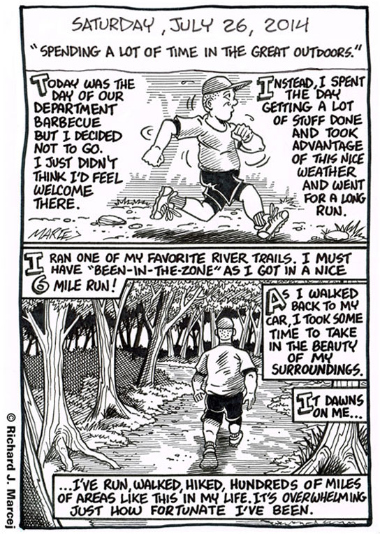 Daily Comic Journal: July 26, 2014: “Spending A Lot Of Time In The Great Outdoors .”