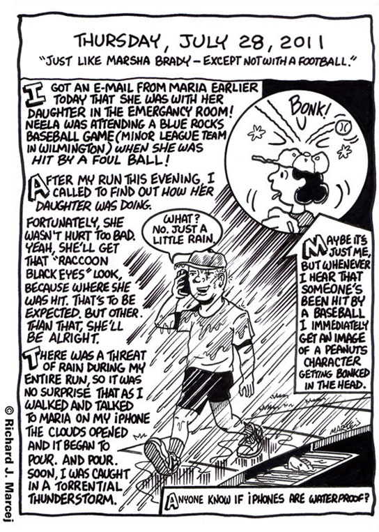 Daily Comic Journal: July 28, 2011: “Just Like Marsha Brady – Except Not With A Football.”