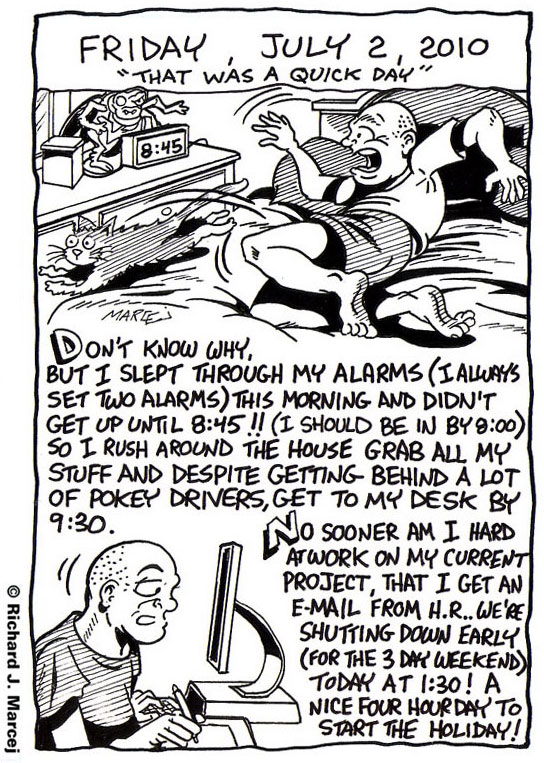 Daily Comic Journal: July 2, 2010: “That Was a Quick Day.”