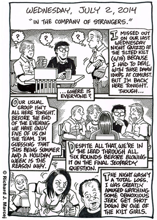 Daily Comic Journal: July 2, 2014: “In The Company Of Strangers.”