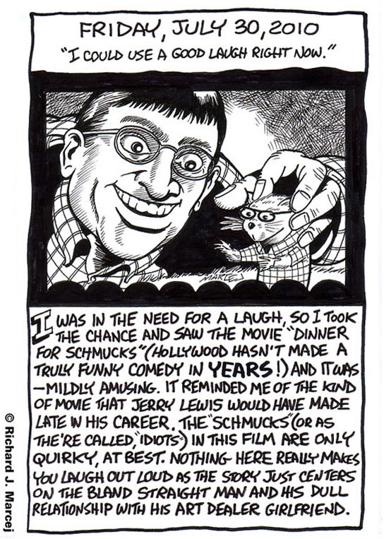 Daily Comic Journal: July 30, 2010: “I Could Use A Good Laugh Right Now.”