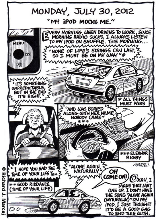 Daily Comic Journal: July 30, 2012: “My ipod Mocks Me.”