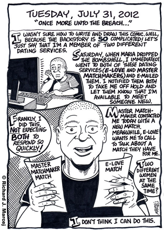 Daily Comic Journal: July 31, 2012: “Once More Unto The Breach…”