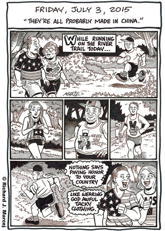 Daily Comic Journal: July 3, 2015: “They’re All Probably Made In China.”