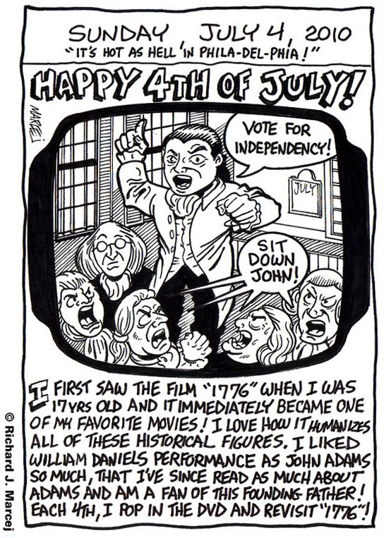 Daily Comic Journal: July 4, 2010: “It’s Hot As Hell In Phila-del-phia!”