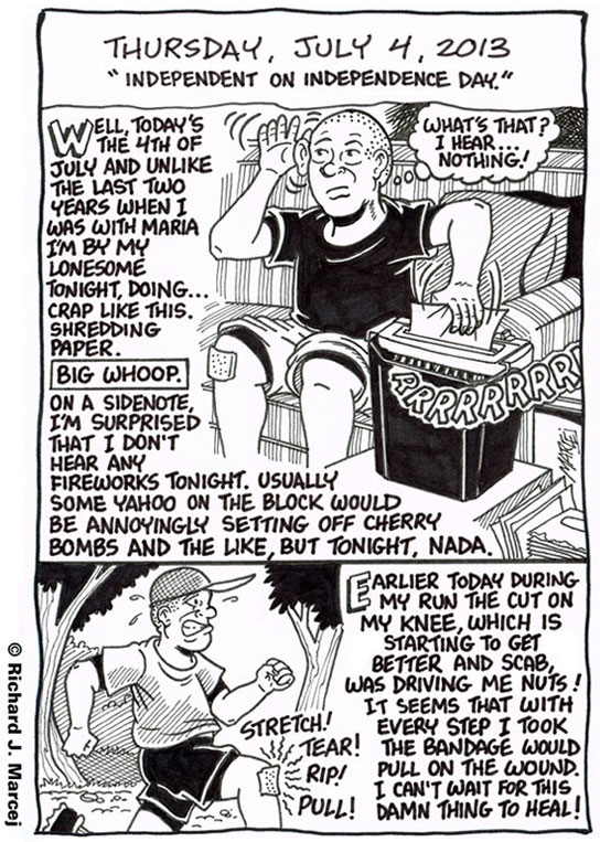 Daily Comic Journal: July 4, 2013: “Independent On Independence Day.”