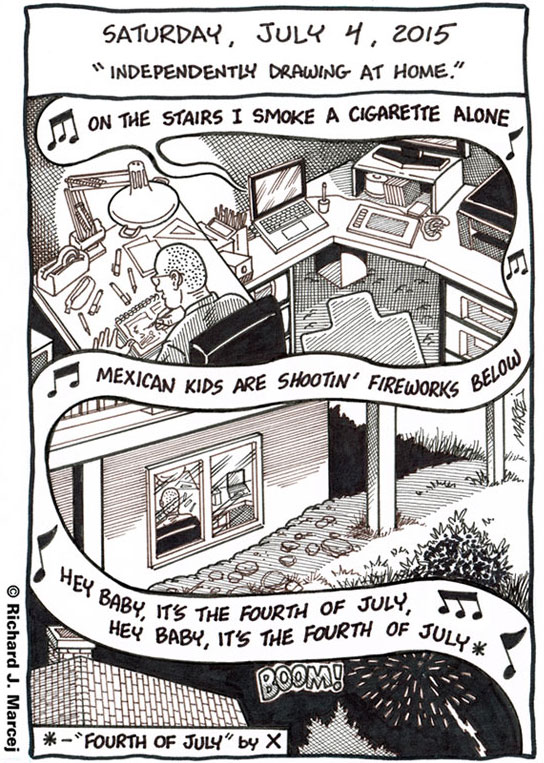 Daily Comic Journal: July 4, 2015: “Independently Drawing At Home.”