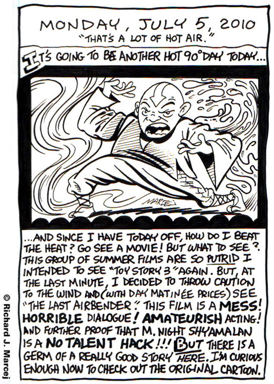 Daily Comic Journal: July 5, 2010: “That’s A Lot Of Hot Air.”