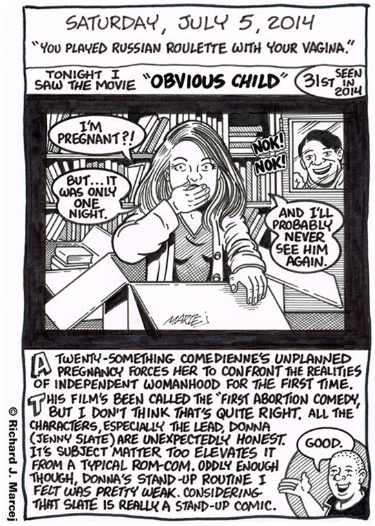 Daily Comic Journal: July 5, 2014: “You Played Russian Roulette With Your Vagina.”