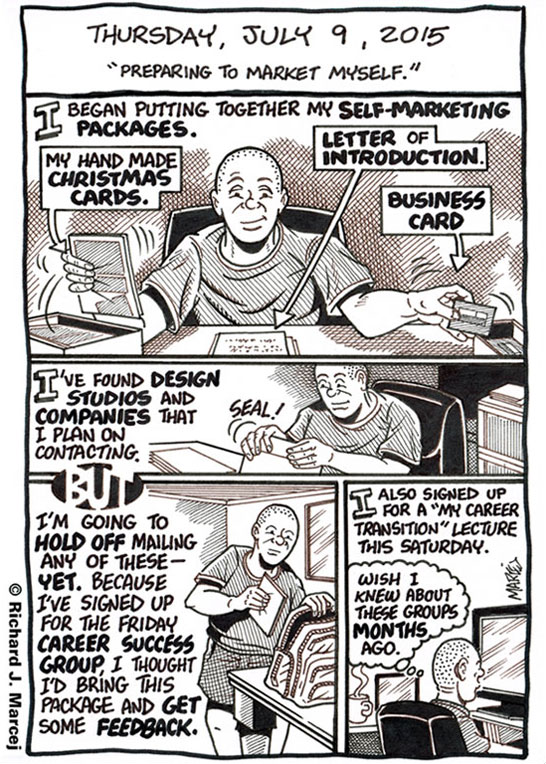 Daily Comic Journal: July 9, 2015: “Preparing To Market Myself.”