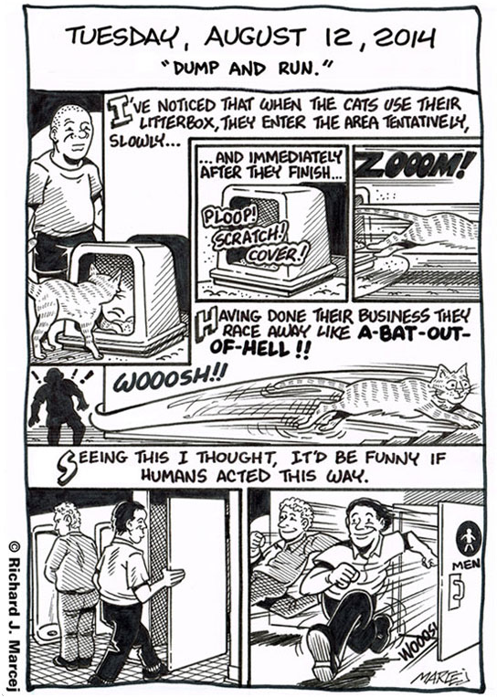 Daily Comic Journal: August 12, 2014: “Dump And Run.”