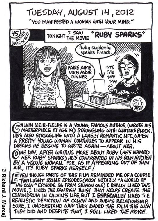 Daily Comic Journal: August 14, 2012: “You Manifested A Woman With Your Mind.”