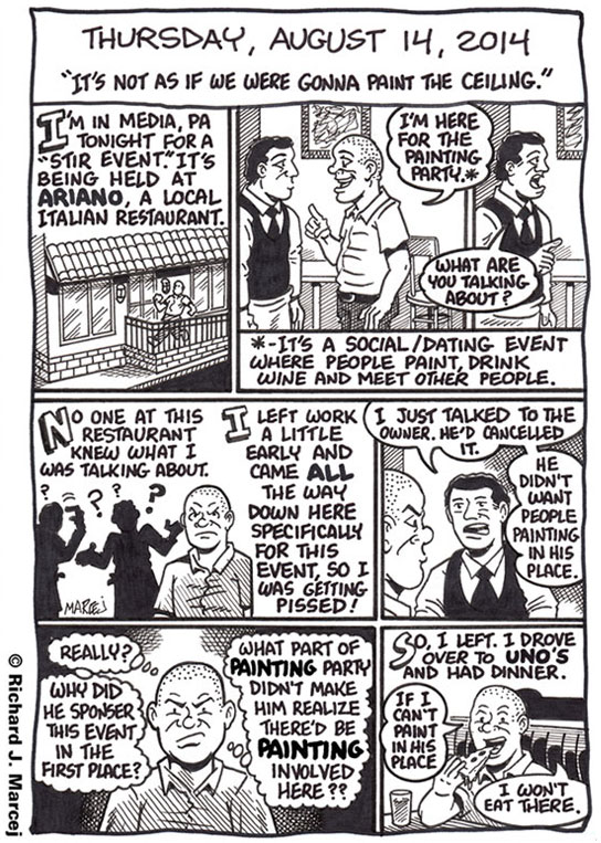Daily Comic Journal: August 14, 2014: “It’s Not As If We Were Gonna Paint The Ceiling.”
