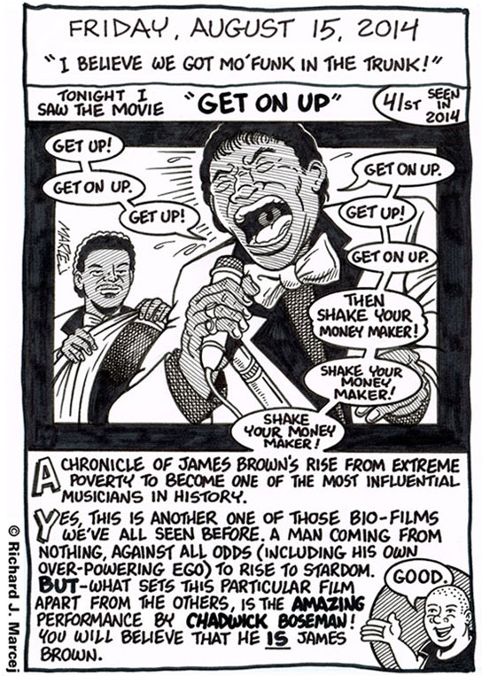 Daily Comic Journal: August 15, 2014: “I Believe We Got Mo’ Funk In The Trunk.”