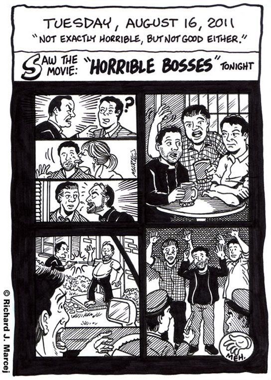 Daily Comic Journal: August 16, 2011: “Not Exactly Horrible, But Not Good Either.”