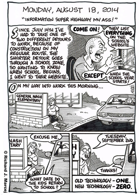 Daily Comic Journal: August 18, 2014: “Information Super Highway My Ass!”