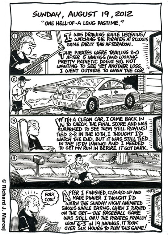 Daily Comic Journal: August 19, 2012: “One Hell-Of-A Long Pastime.”