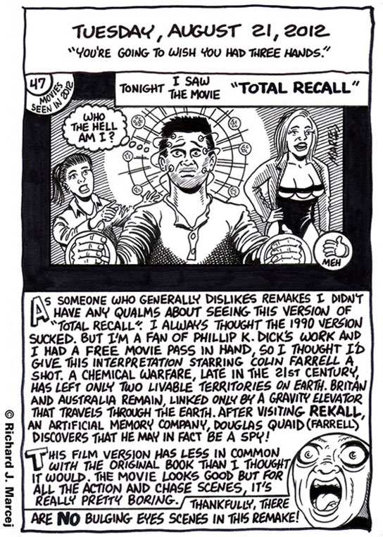 Daily Comic Journal: August 21, 2012: “You’re Going To Wish You Had Three Hands.”