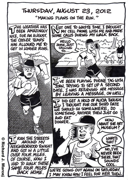Daily Comic Journal: August 23, 2012: “Making Plans On The Run.”