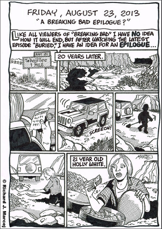 Daily Comic Journal: August 23, 2013: “A Breaking Bad Epilogue?”