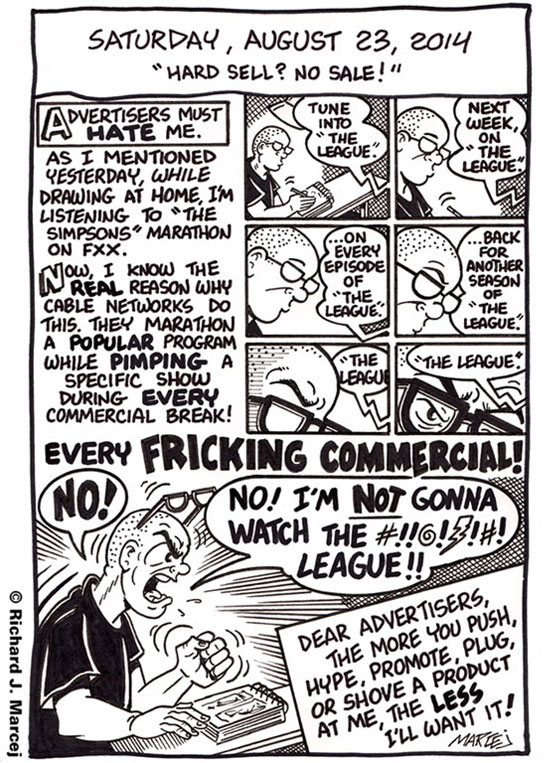 Daily Comic Journal: August 23, 2014: “Hard Sell? No Sale!”