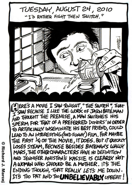 Daily Comic Journal: August, 24, 2010: “I’d Rather Fight Than Swich.”