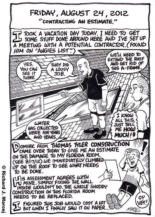 Daily Comic Journal: August 24, 2012: “Contracting An Estimate.”