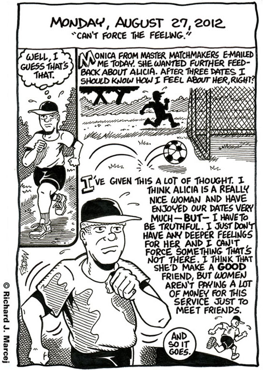 Daily Comic Journal: August 27, 2012: “Can’t Force The Feeling.”