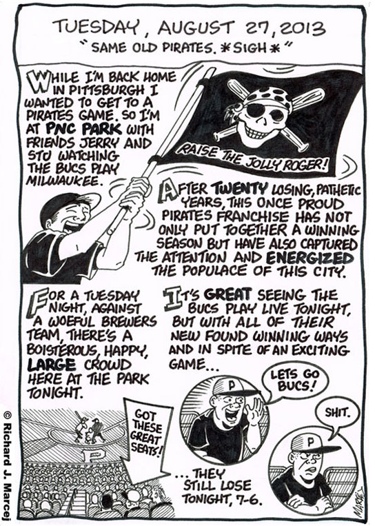 Daily Comic Journal: August 27, 2013: “Same Old Pirates. *Sigh*”