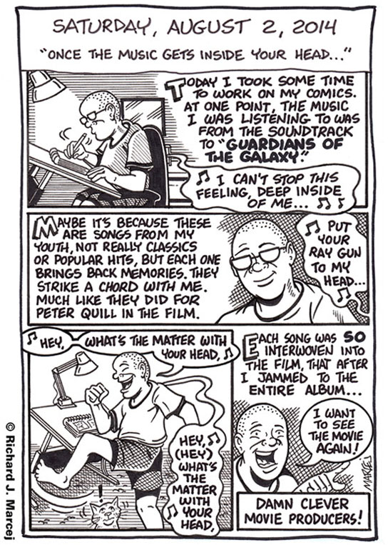 Daily Comic Journal: August 2, 2014: “Once The Music Gets Inside Your Head…”