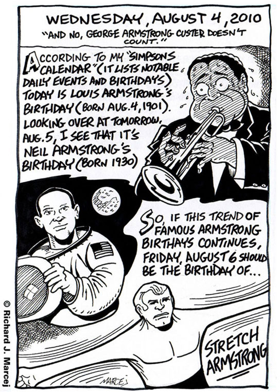 Daily Comic Journal: August 4, 2010: “And No, George Armstrong Custer Doesn’t Count …”
