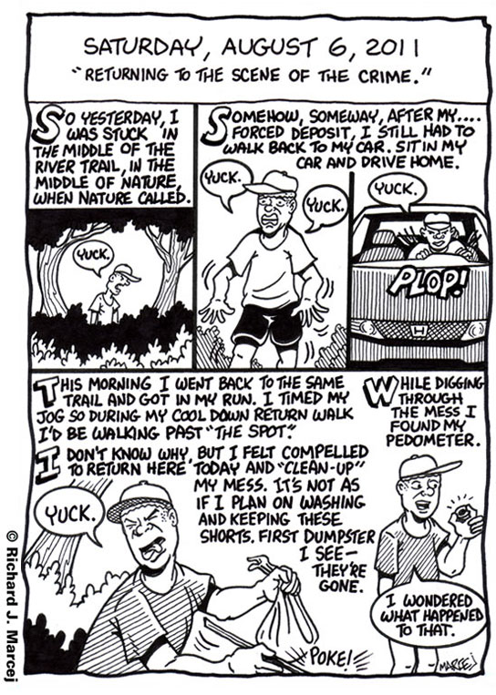 Daily Comic Journal: August 6, 2011: “Returning To The Scene Of The Crime.”