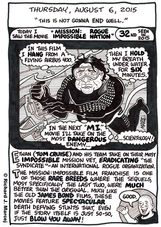 Daily Comic Journal: August 6, 2015: “This Is Not Gonna End Well.”