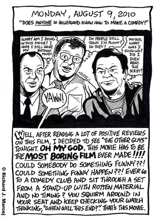 Daily Comic Journal: August 9, 2010: “Does ANYONE In Hollywood Know How To Make A Comedy?”