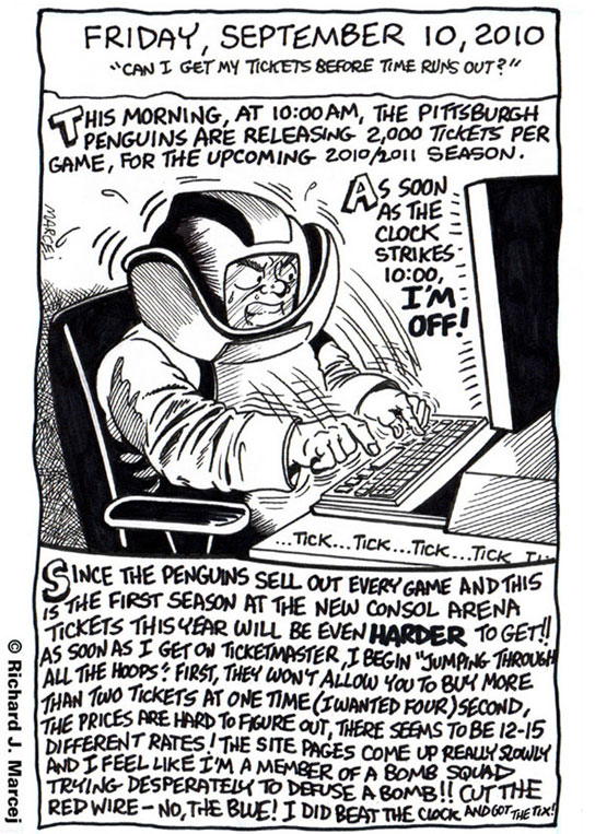 Daily Comic Journal: September, 10, 2010: “Can I Get My Tickets Before Time Runs Out?”