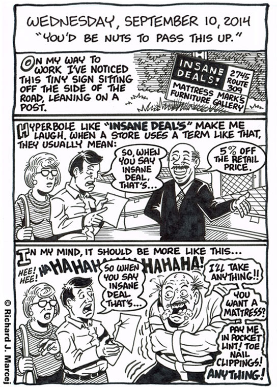 Daily Comic Journal: September 10, 2014: “You’d Be Nuts To Pass This Up.”
