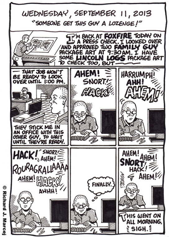 Daily Comic Journal: September 11, 2013: “Someone Get This Guy A Lozenge!”