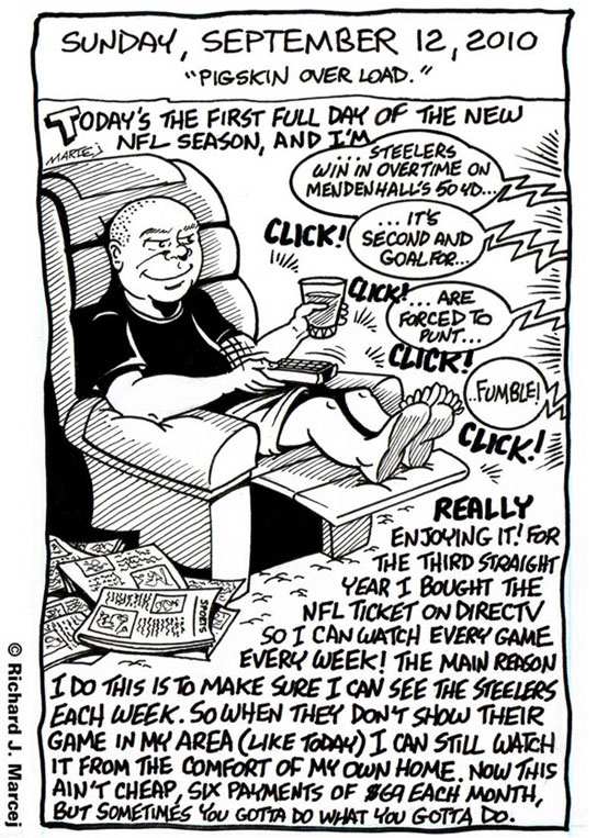 Daily Comic Journal: September, 12, 2010: “Pigskin Overload.”