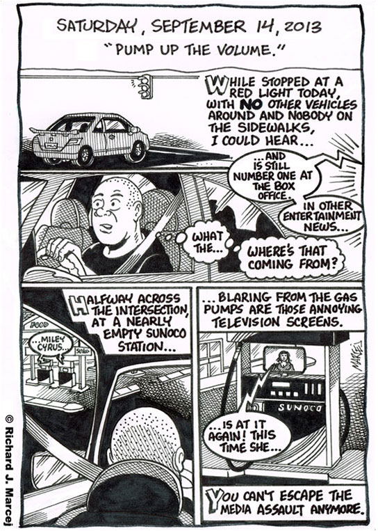 Daily Comic Journal: September 14, 2013: “Pump Up The Volume.”