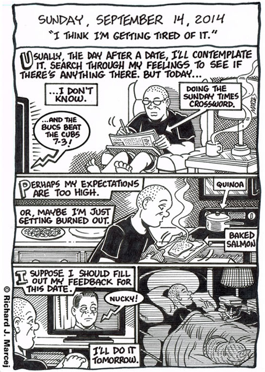 Daily Comic Journal: September 14, 2014: “I Think I’m Getting Tired Of It.”